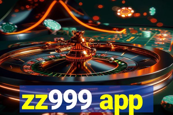 zz999 app